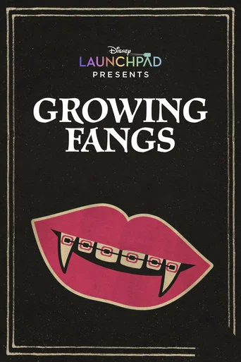 Постер фильма «Growing Fangs»