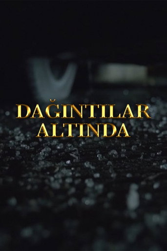 Постер фильма «Dağıntılar altında»