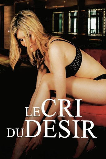 Постер фильма «Le cri du désir»