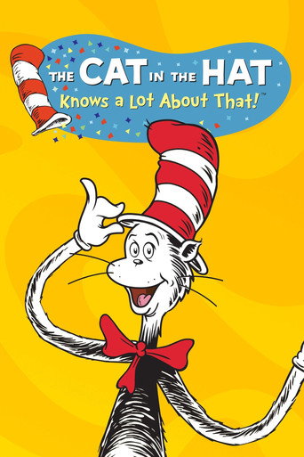 Постер фильма «The Cat in the Hat Knows a Lot About That!»