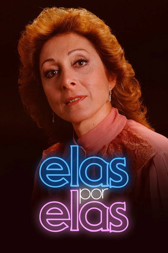 Постер фильма «Elas por Elas»