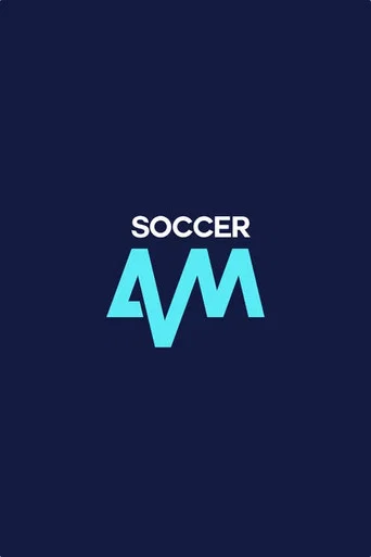 Постер фильма «Soccer AM»