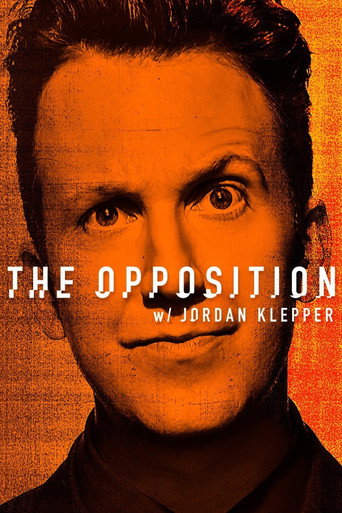 Постер фильма «The Opposition with Jordan Klepper»