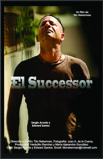 Постер фильма «El Successor»
