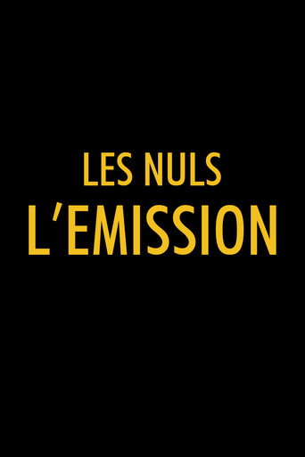 Постер фильма «Les Nuls, l'émission»