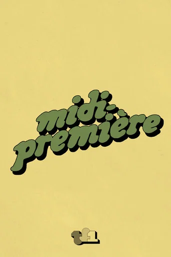 Постер фильма «Midi Première»
