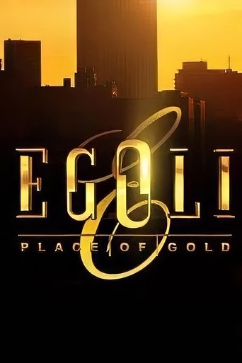 Постер фильма «Egoli: Place of Gold»