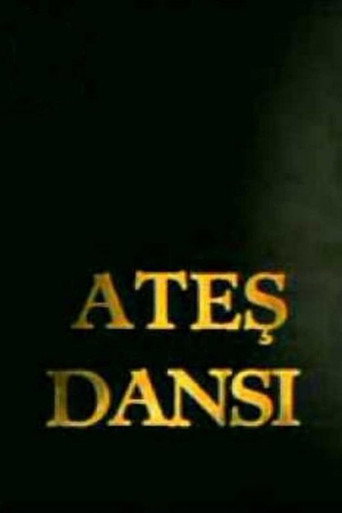 Постер фильма «Ateş Dansı»
