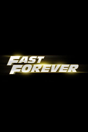 Постер фильма «Fast Forever»