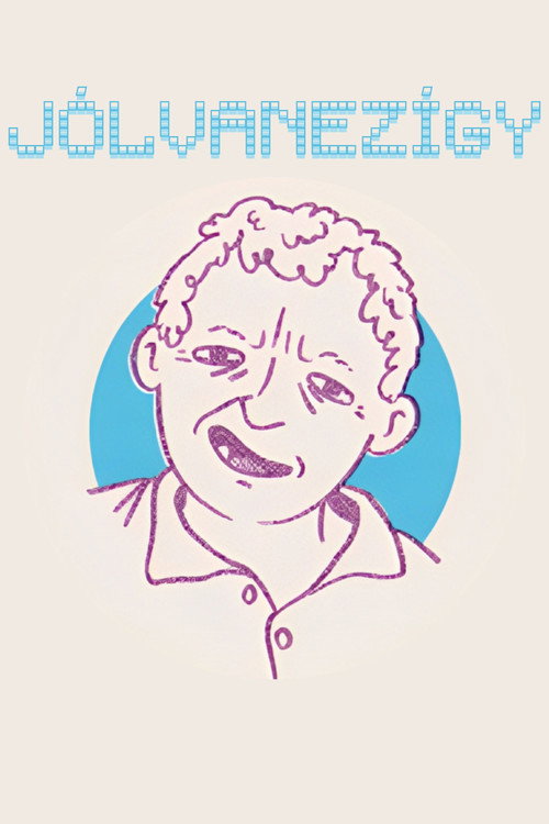 Постер: JÓLVANEZÍGY