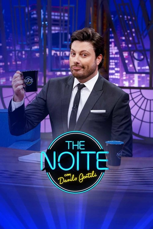 Постер: The Noite com Danilo Gentili