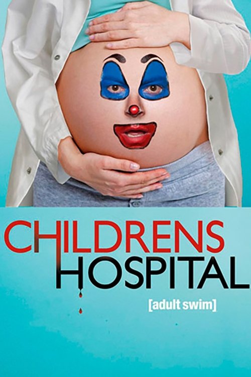 Постер: Childrens Hospital