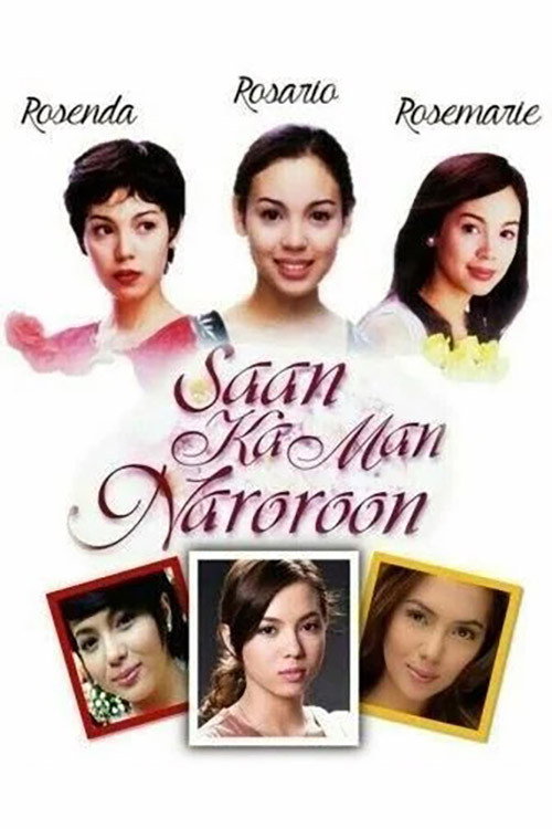 Постер: Saan Ka Man Naroroon