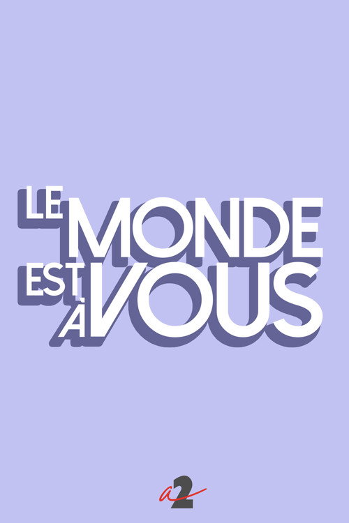 Постер: Le monde est à vous
