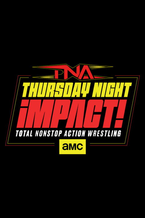 Постер: TNA iMPACT!