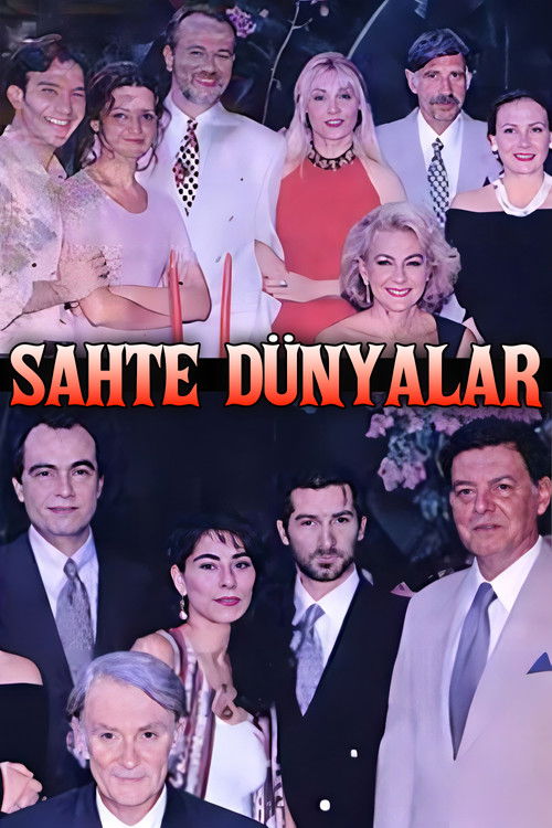 Постер: Sahte Dünyalar