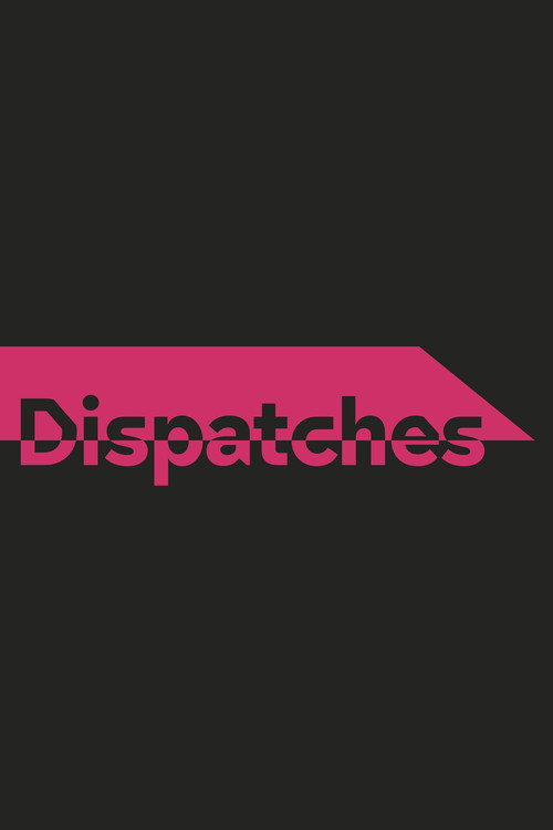 Постер: Dispatches