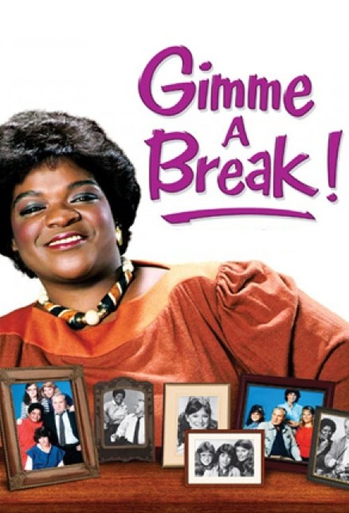 Постер: Gimme a Break!